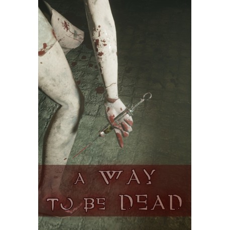 A Way To Be Dead Steam CD Key