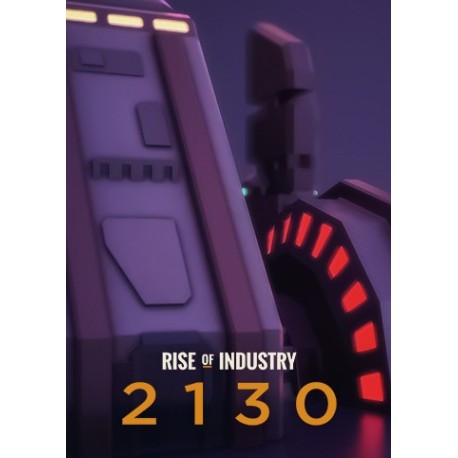 Rise of Industry + 2130 DLC EU Steam CD Key