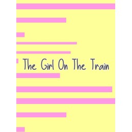 The Girl on the Train Steam CD Key