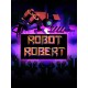 Robot Robert Steam CD Key
