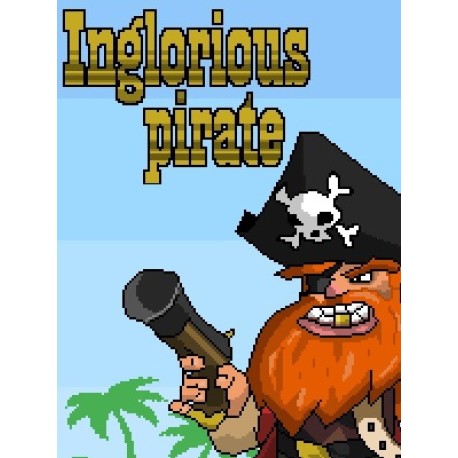 Inglorious Pirate Steam CD Key