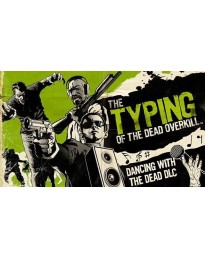 The Typing of the Dead: Overkill - Dancing with the Dead DLC PC Steam CD Key