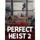 Perfect Heist 2 PC Steam CD Key