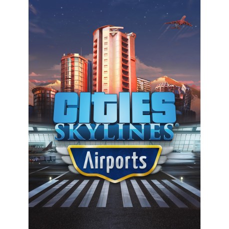 Cities: Skylines - Airports DLC Steam CD Key