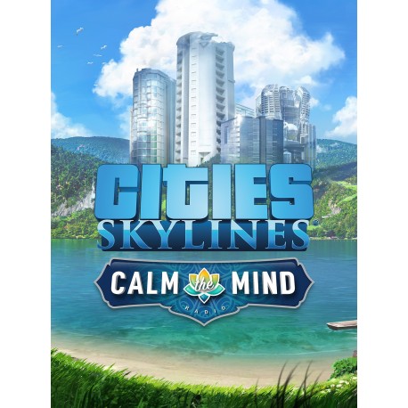 Cities: Skylines - Calm The Mind Radio DLC Steam CD Key