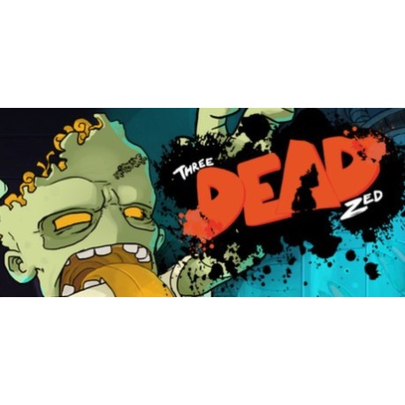 Three Dead Zed Steam CD Key