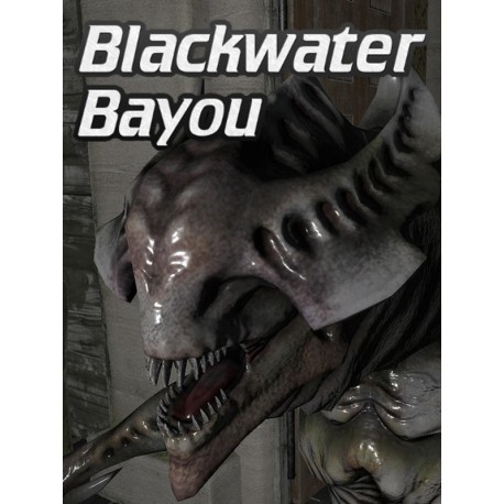 Blackwater Bayou VR Steam CD Key
