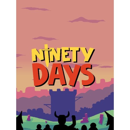 Ninety Days Steam CD Key