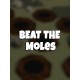 Beat The Moles Steam CD Key