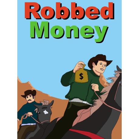 Robbed Money Steam CD Key