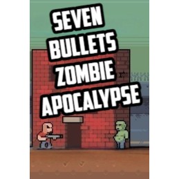 Seven Bullets Zombie Apocalypse Steam CD Key