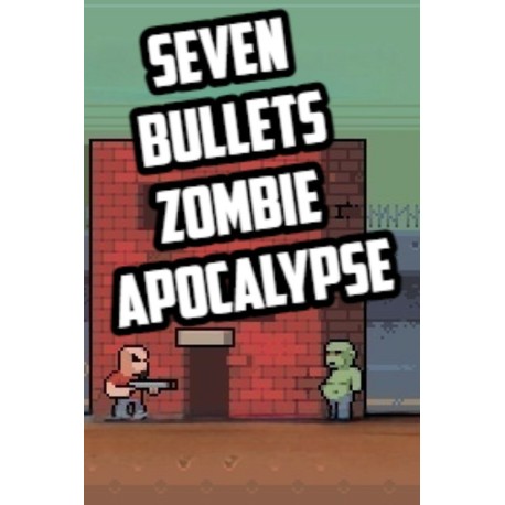 Seven Bullets Zombie Apocalypse Steam CD Key