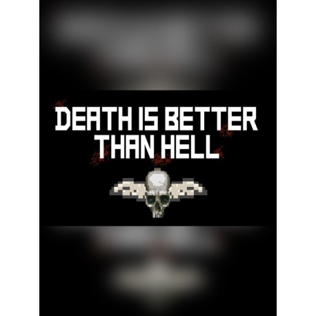 Death is better than Hell Steam CD Key