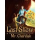 The Last Show of Mr. Chardish EU PS4 CD Key