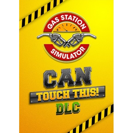 Gas Station Simulator - Can Touch This DLC Steam CD Key