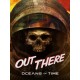 Out There: Oceans of Time Steam CD Key