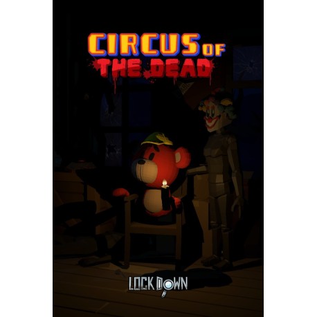 Lockdown VR: Circus of the Dead Steam CD Key
