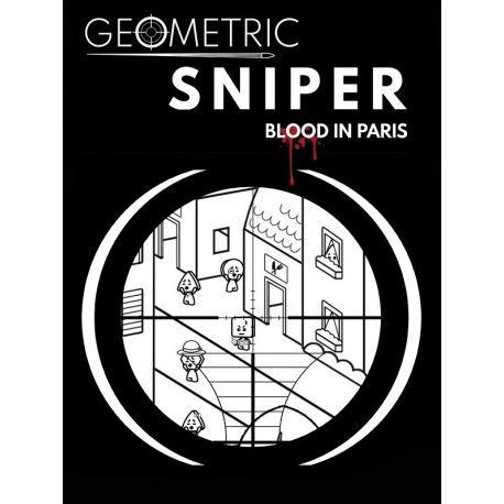 Geometric Sniper - Blood in Paris Steam CD Key