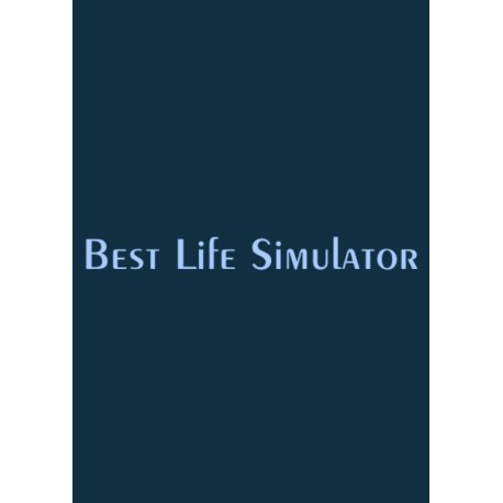 Best Life Simulator Steam CD Key