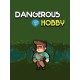 Dangerous Hobby Steam CD Key