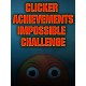 CLICKER ACHIEVEMENTS - THE IMPOSSIBLE CHALLENGE Steam CD Key