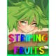 STRIPING FRUITS Steam CD Key