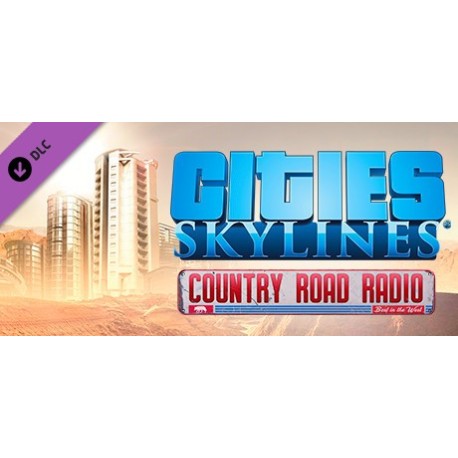 Cities: Skylines - Country Road Radio DLC EU Steam CD Key