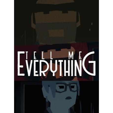 Tell Me Everything Steam CD Key