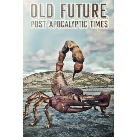 Old Future: Post-Apocalyptic Times Steam CD Key