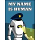 My name is human Steam CD Key