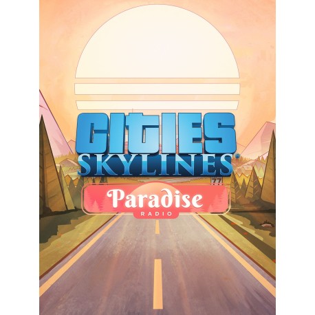 Cities: Skylines - Paradise Radio DLC Steam CD Key
