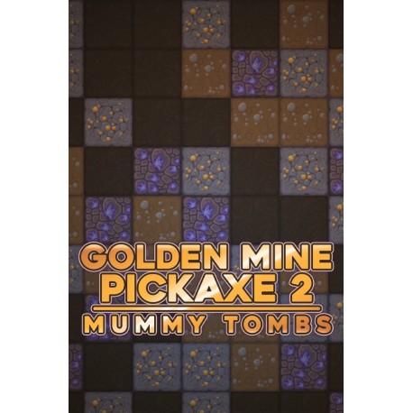 Golden Mine Pickaxe 2: Mummy Tombs Steam CD Key