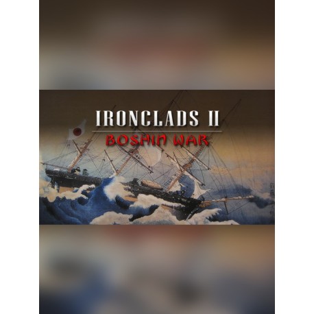 Ironclads 2: Boshin War PC Steam CD Key