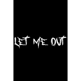 Let Me Out (by THE_HUNTER_MX) Steam CD Key