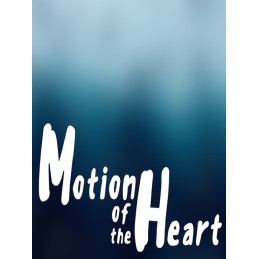 Motion Of The Heart Steam CD Key