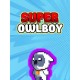 Super Owlboy Steam CD Key