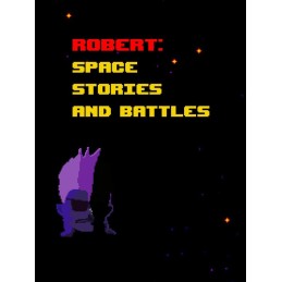 Robert: Space Stories and Battles Steam CD Key