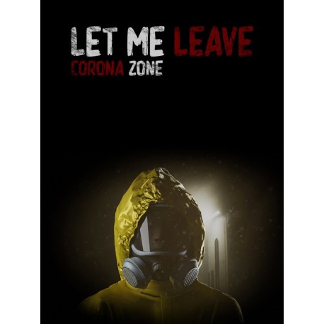 Let me leave corona zone Steam CD Key