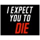 I Expect You To Die EU Steam CD Key