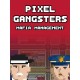 Pixel Gangsters: Mafia Manager Steam CD Key
