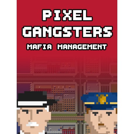Pixel Gangsters: Mafia Manager Steam CD Key