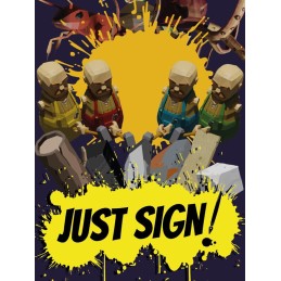 Just Sign! Steam CD Key