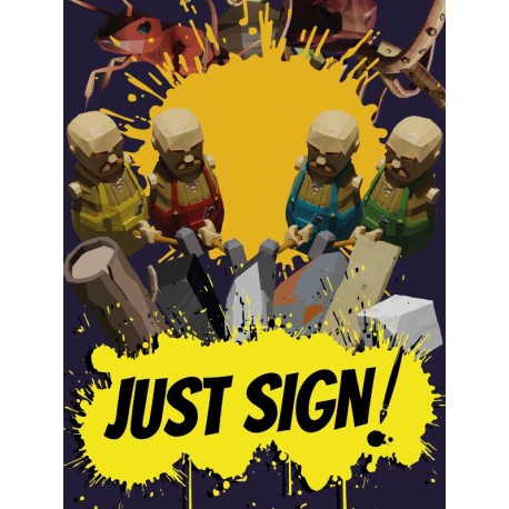Just Sign! Steam CD Key