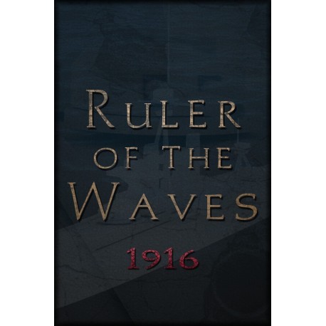Ruler of the Waves 1916 Steam CD Key