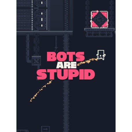 Bots Are Stupid PC Steam CD Key