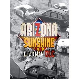 Arizona Sunshine - Dead Man DLC Steam CD Key