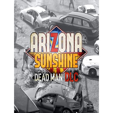 Arizona Sunshine - Dead Man DLC Steam CD Key