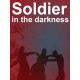 Soldier in the darkness Steam CD Key