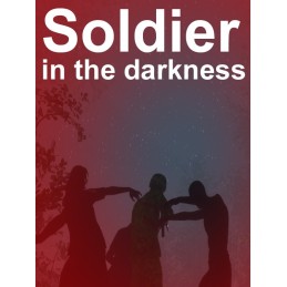 Soldier in the darkness Steam CD Key