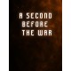 A Second Before The War Steam CD Key
